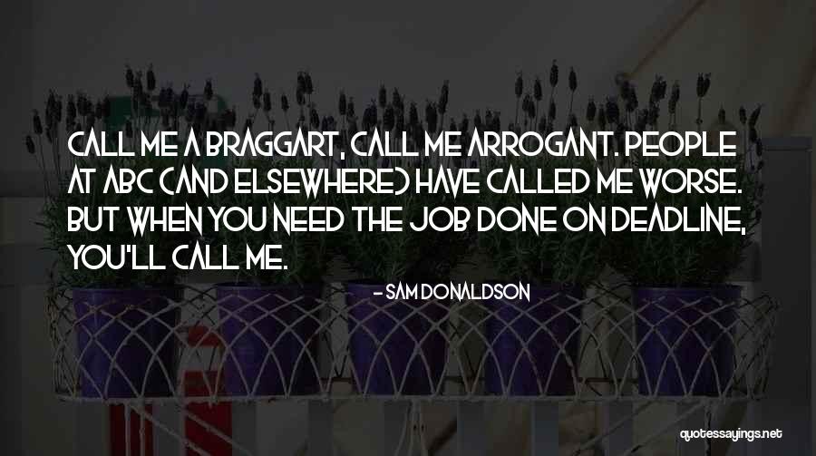 Zhukovana Quotes By Sam Donaldson Zhukovana Quotes By Sam Donaldson