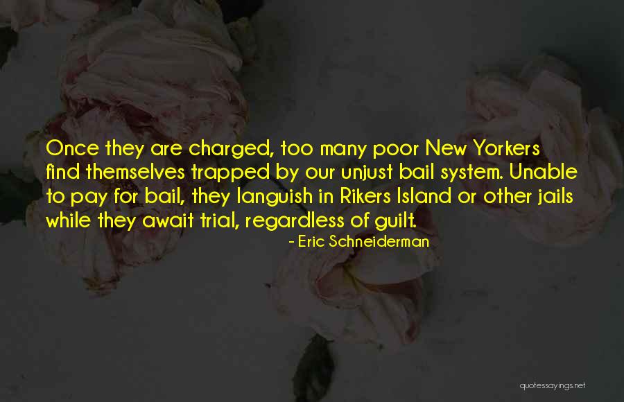 Zhuravsky Ellen Quotes By Eric Schneiderman Zhuravsky Ellen Quotes By Eric Schneiderman