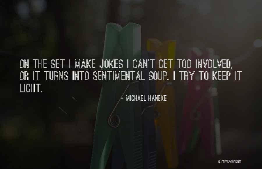 Zhuravsky Ruslan Quotes By Michael Haneke Zhuravsky Ruslan Quotes By Michael Haneke