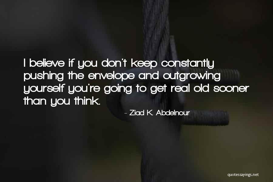 Ziad K. Abdelnour Quotes 1033391 Ziad K. Abdelnour Quotes 1033391