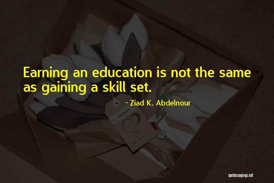 Ziad K. Abdelnour Quotes 1522206 Ziad K. Abdelnour Quotes 1522206