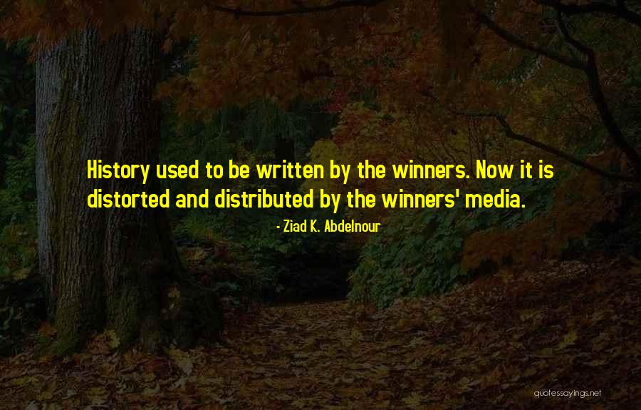 Ziad K. Abdelnour Quotes 1953016 Ziad K. Abdelnour Quotes 1953016