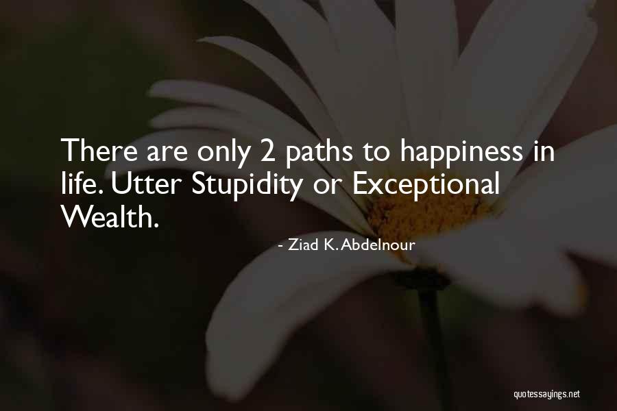 Ziad K. Abdelnour Quotes 211761 Ziad K. Abdelnour Quotes 211761