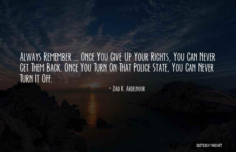 Ziad K. Abdelnour Quotes 2214589 Ziad K. Abdelnour Quotes 2214589