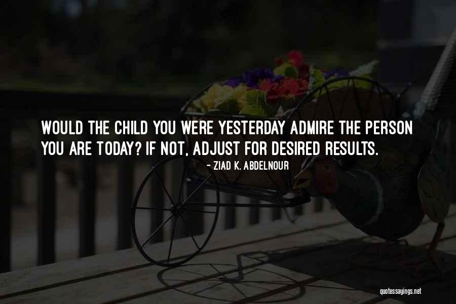 Ziad K. Abdelnour Quotes 274111 Ziad K. Abdelnour Quotes 274111