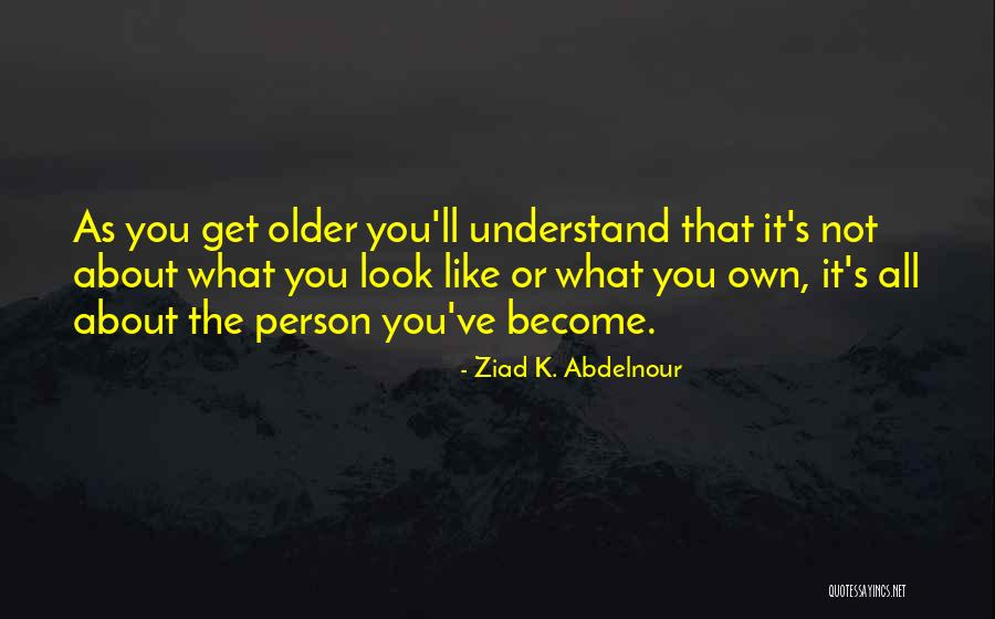 Ziad K. Abdelnour Quotes 437820 Ziad K. Abdelnour Quotes 437820