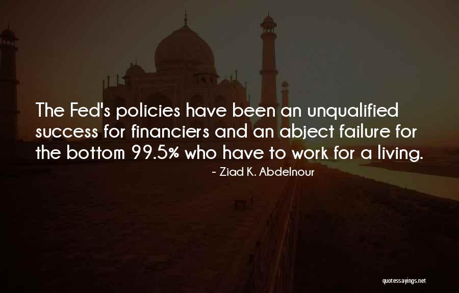 Ziad K. Abdelnour Quotes 508073 Ziad K. Abdelnour Quotes 508073