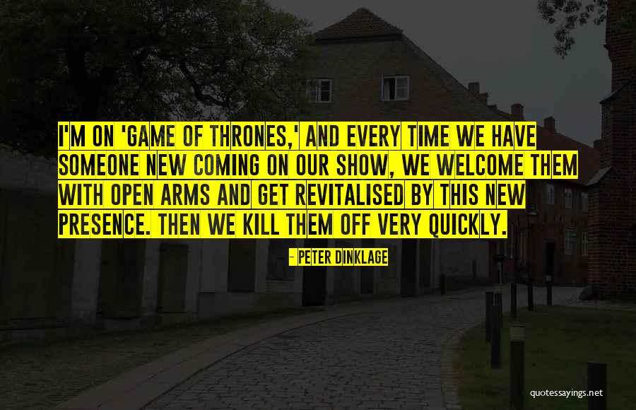 Ziare Si Quotes By Peter Dinklage Ziare Si Quotes By Peter Dinklage