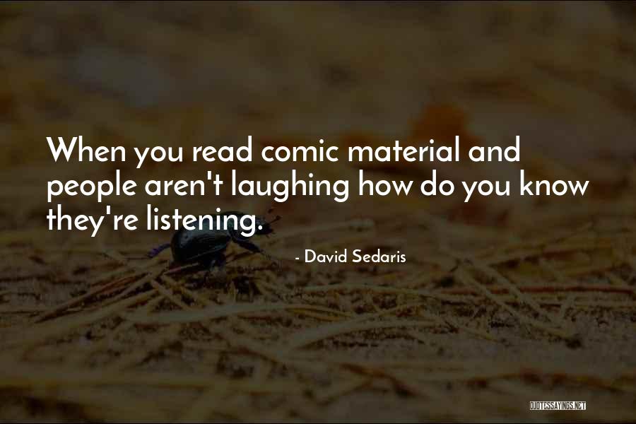 Ziarele Mele Quotes By David Sedaris Ziarele Mele Quotes By David Sedaris