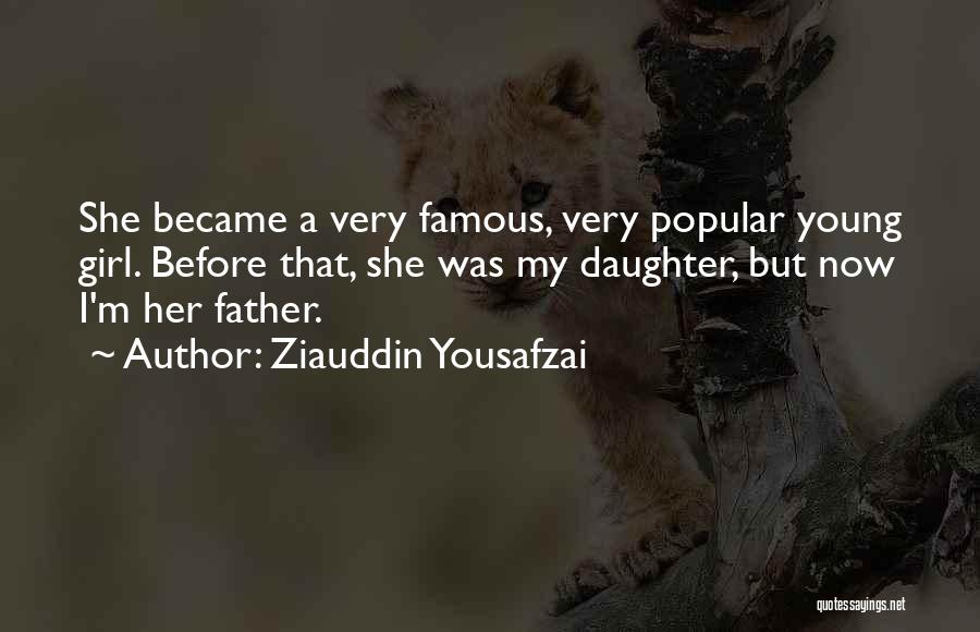 Ziauddin Yousafzai Quotes 1467771