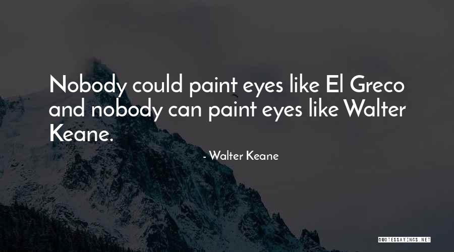 Ziaul Haque Quotes By Walter Keane Ziaul Haque Quotes By Walter Keane