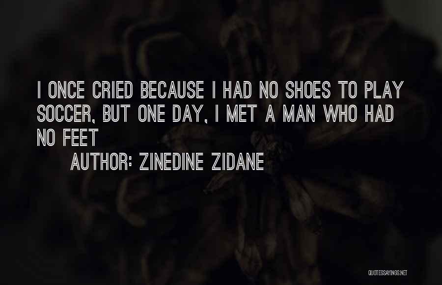 Zidane Quotes By Zinedine Zidane