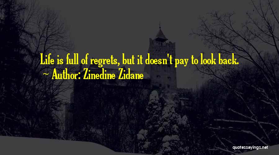 Zidane Quotes By Zinedine Zidane