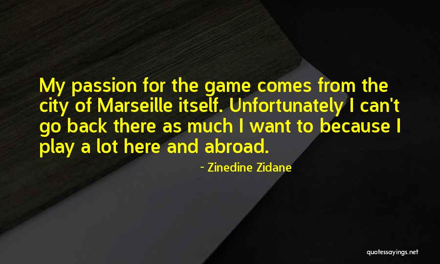 Zidane Zidane Quotes By Zinedine Zidane Zidane Zidane Quotes By Zinedine Zidane