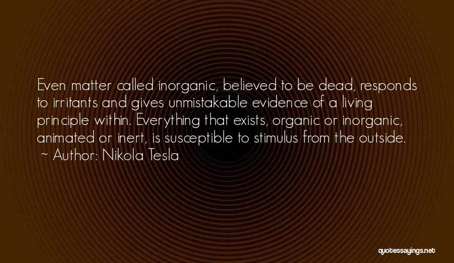 Ziddi Memorable Quotes By Nikola Tesla