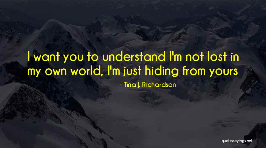 Ziden Quotes By Tina J. Richardson Ziden Quotes By Tina J. Richardson