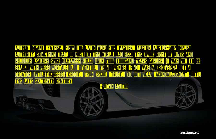 Zidomo Quotes By Kevin Ashton Zidomo Quotes By Kevin Ashton