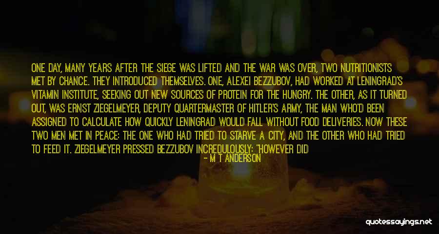 Ziegelmeyer Quotes By M T Anderson Ziegelmeyer Quotes By M T Anderson