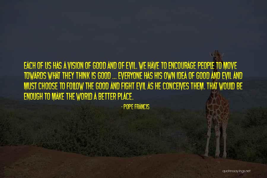 Ziegenbock Brewery Quotes By Pope Francis Ziegenbock Brewery Quotes By Pope Francis