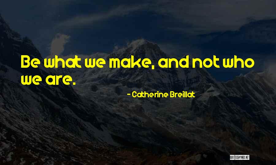 Ziegenfelder Quotes By Catherine Breillat Ziegenfelder Quotes By Catherine Breillat