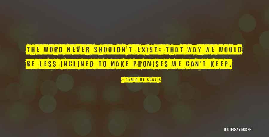 Ziegenhagen Enterprises Quotes By Pablo De Santis Ziegenhagen Enterprises Quotes By Pablo De Santis