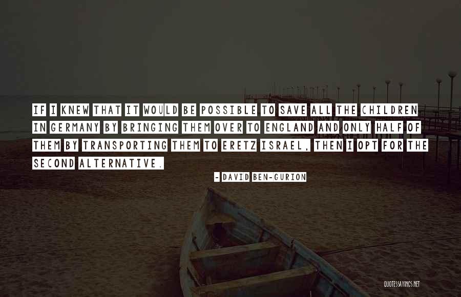 Ziegert Tree Quotes By David Ben-Gurion Ziegert Tree Quotes By David Ben-Gurion