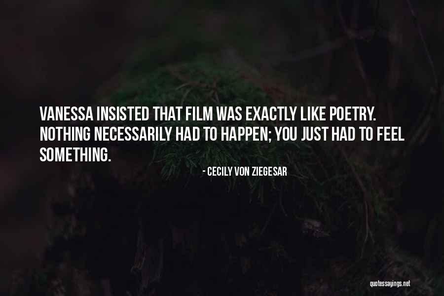 Ziegesar Quotes By Cecily Von Ziegesar Ziegesar Quotes By Cecily Von Ziegesar