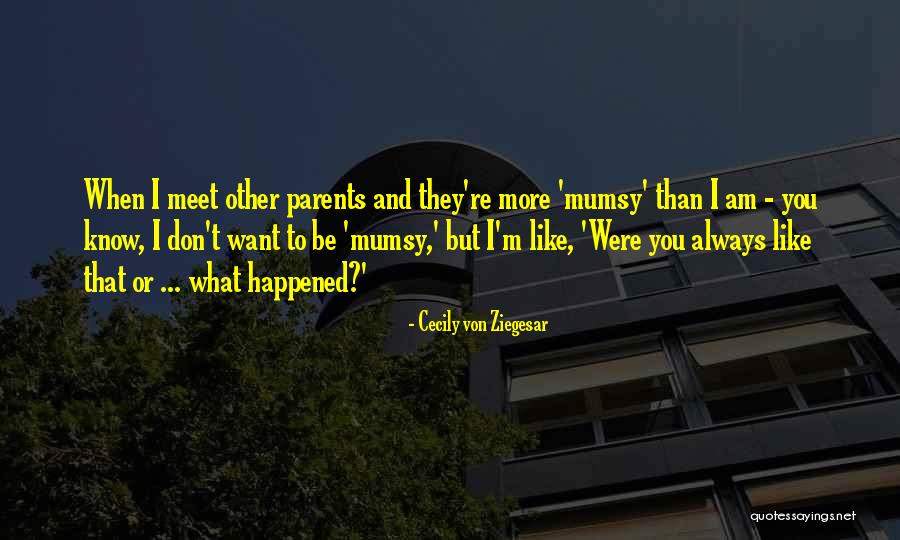 Ziegesar Quotes By Cecily Von Ziegesar Ziegesar Quotes By Cecily Von Ziegesar