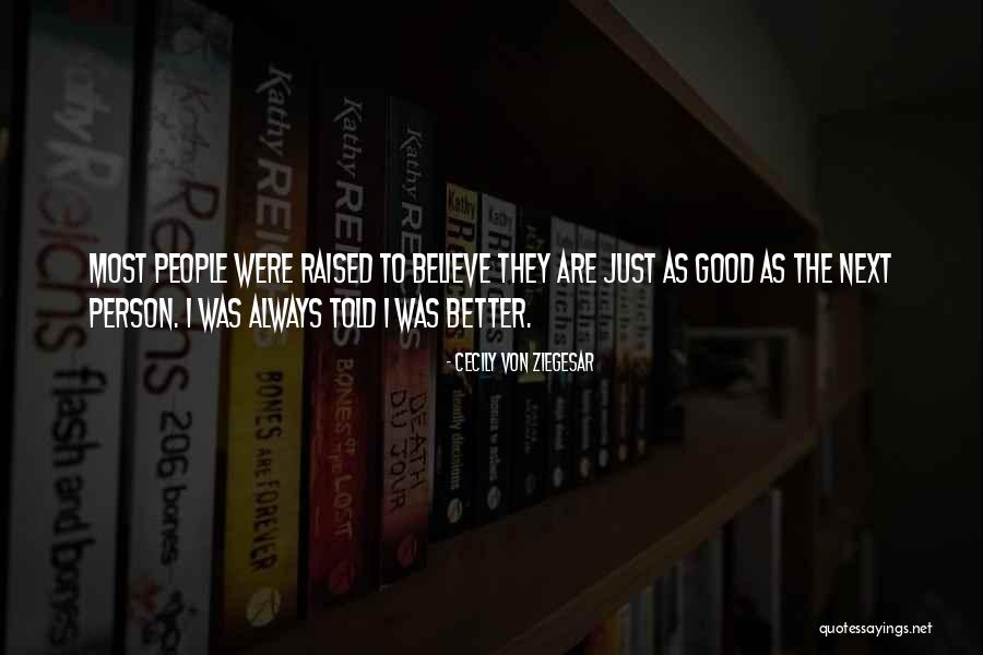 Ziegesar Quotes By Cecily Von Ziegesar Ziegesar Quotes By Cecily Von Ziegesar