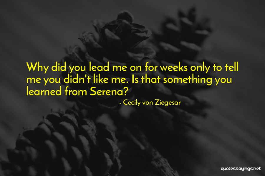 Ziegesar Quotes By Cecily Von Ziegesar Ziegesar Quotes By Cecily Von Ziegesar