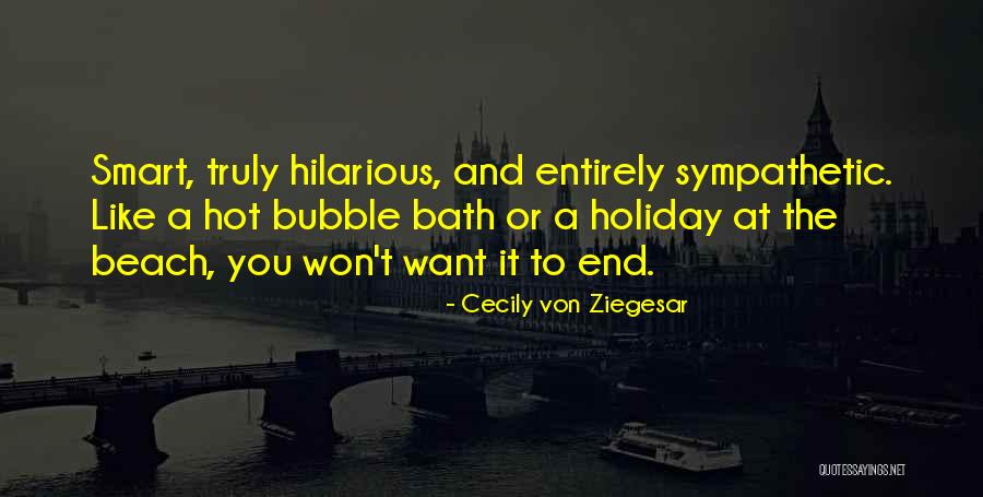 Ziegesar Quotes By Cecily Von Ziegesar Ziegesar Quotes By Cecily Von Ziegesar