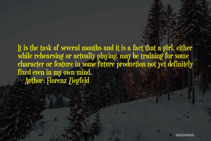 Ziegfeld Girl Quotes By Florenz Ziegfeld