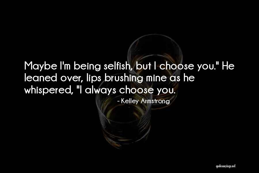 Ziehler Quotes By Kelley Armstrong Ziehler Quotes By Kelley Armstrong