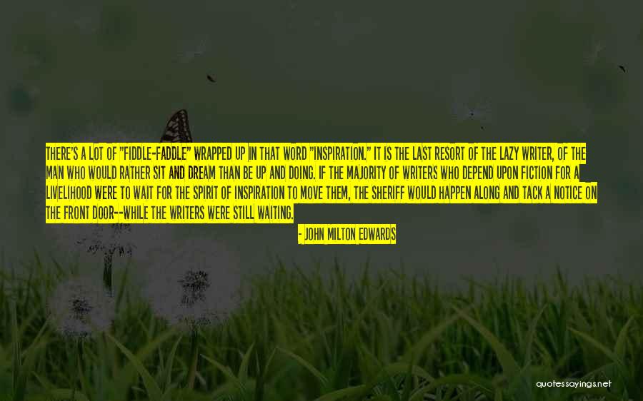 Ziekte Van Crohn Quotes By John Milton Edwards Ziekte Van Crohn Quotes By John Milton Edwards