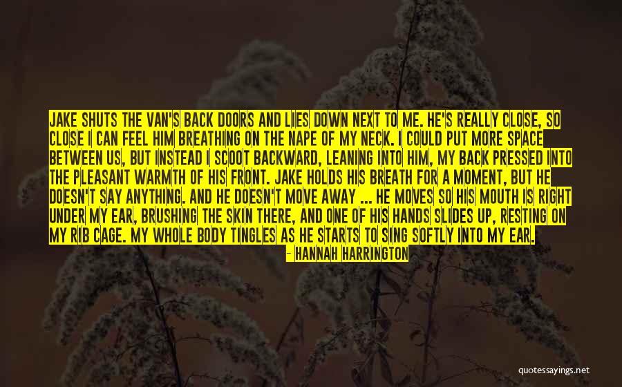 Ziektes Bij Quotes By Hannah Harrington Ziektes Bij Quotes By Hannah Harrington
