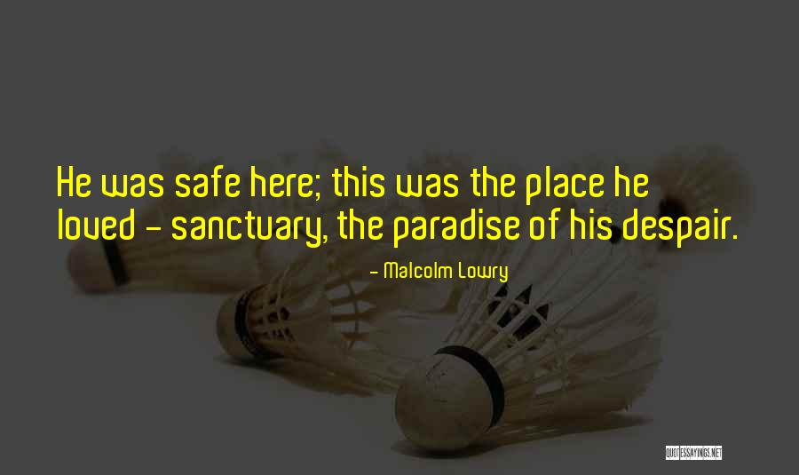 Ziektes Bij Quotes By Malcolm Lowry Ziektes Bij Quotes By Malcolm Lowry