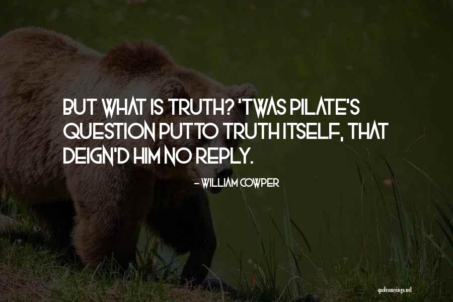 Ziele Erreichen Quotes By William Cowper Ziele Erreichen Quotes By William Cowper
