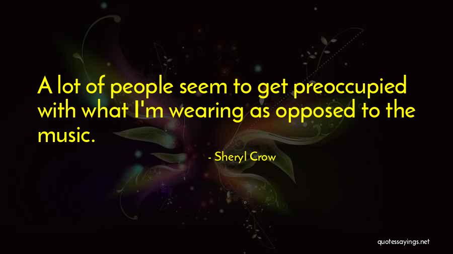 Zielinska Ewa Quotes By Sheryl Crow Zielinska Ewa Quotes By Sheryl Crow