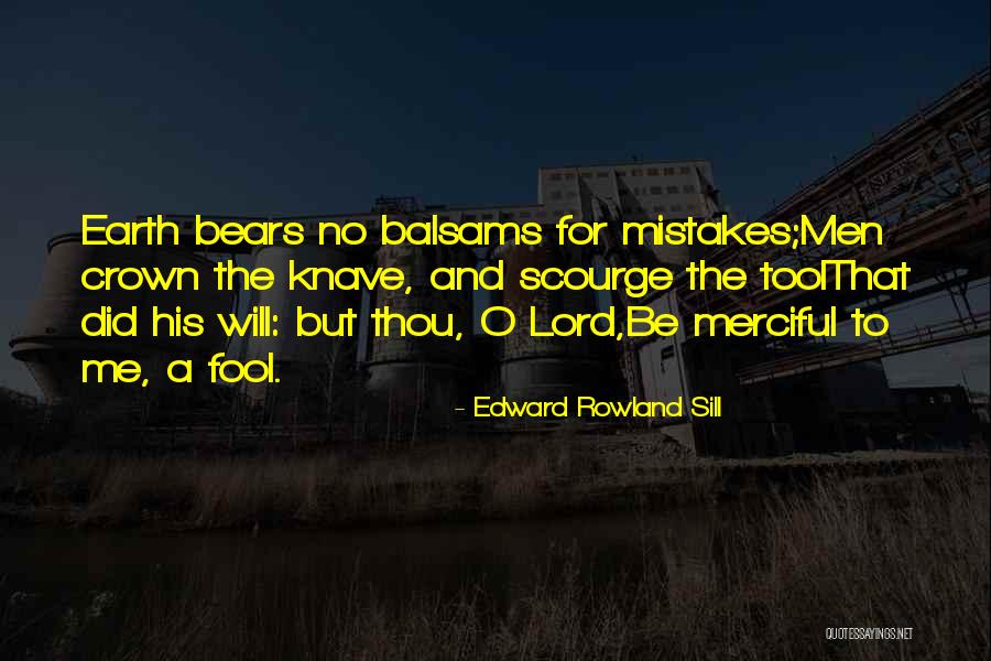 Zielinski And Rozen Quotes By Edward Rowland Sill Zielinski And Rozen Quotes By Edward Rowland Sill