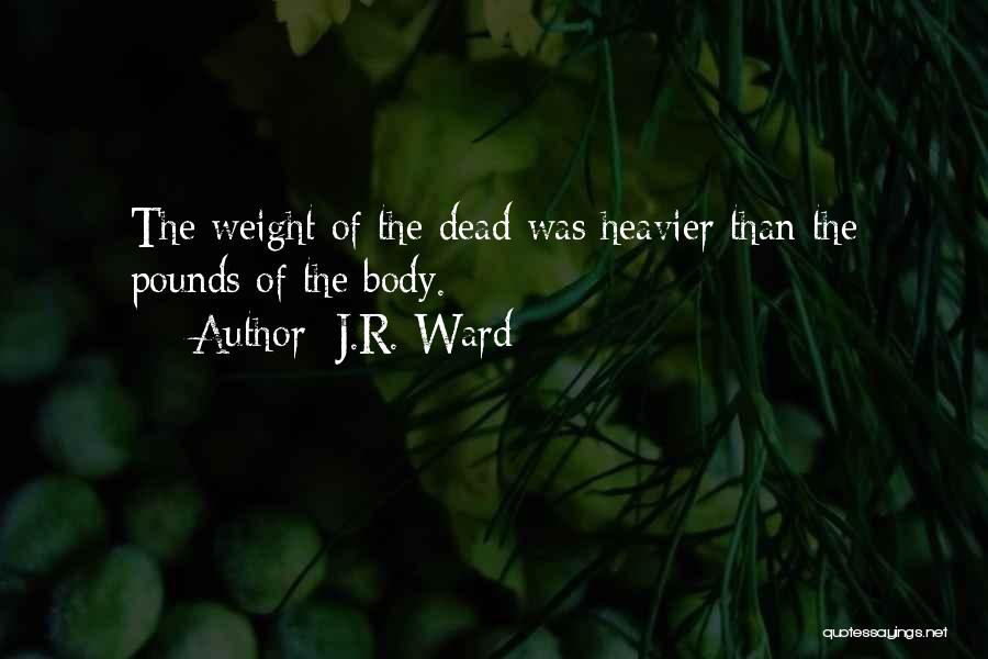 Ziemba Photographic Arts Quotes By J.R. Ward