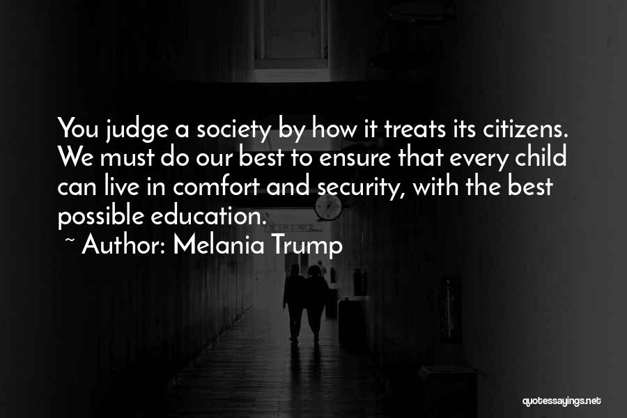 Ziemba Photographic Arts Quotes By Melania Trump