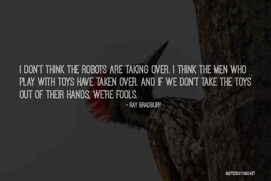 Ziemie Quotes By Ray Bradbury Ziemie Quotes By Ray Bradbury