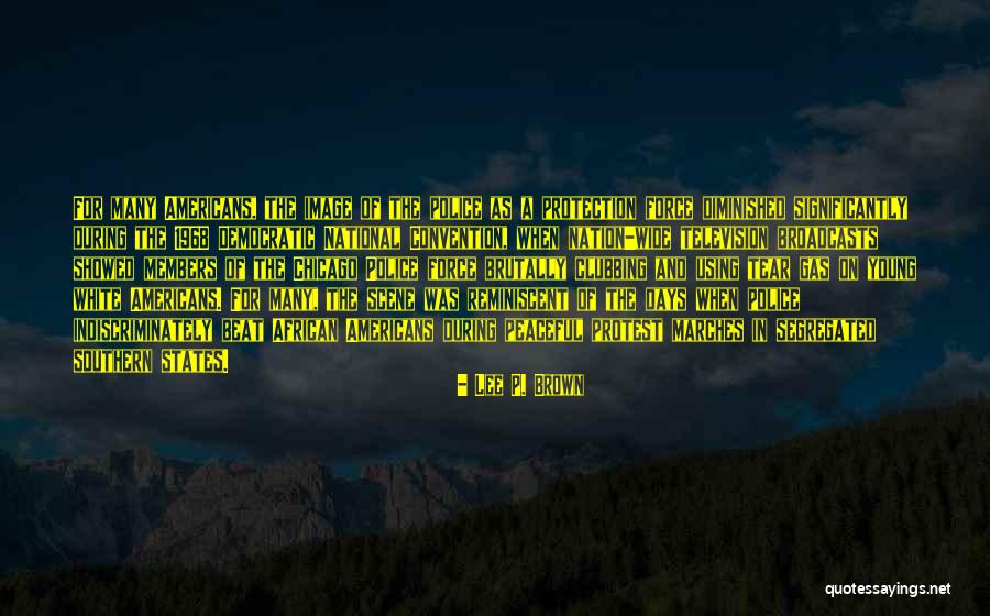Zieminski Zbigniew Quotes By Lee P. Brown Zieminski Zbigniew Quotes By Lee P. Brown