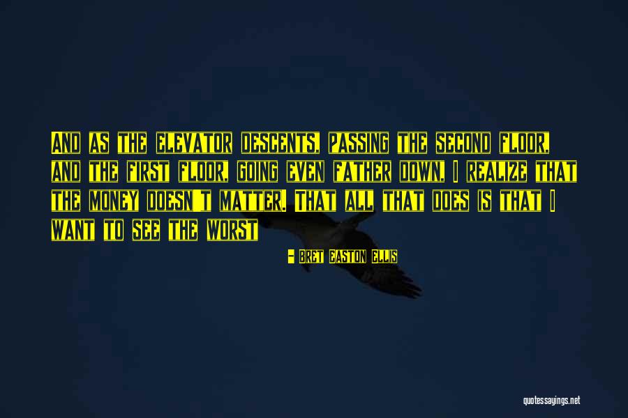 Ziemowit Kwiat Quotes By Bret Easton Ellis Ziemowit Kwiat Quotes By Bret Easton Ellis