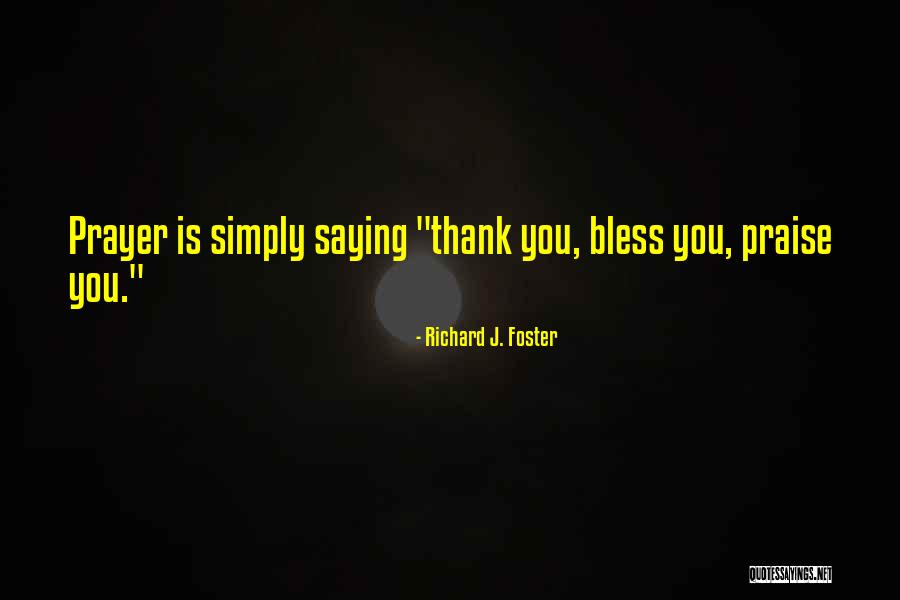 Ziemowit Kwiat Quotes By Richard J. Foster Ziemowit Kwiat Quotes By Richard J. Foster