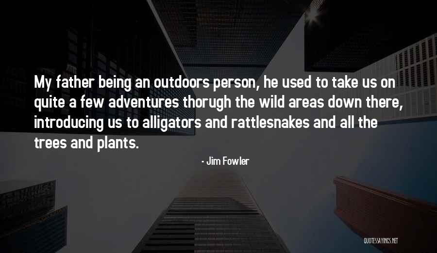 Zientarski Wlodzimierz Quotes By Jim Fowler Zientarski Wlodzimierz Quotes By Jim Fowler