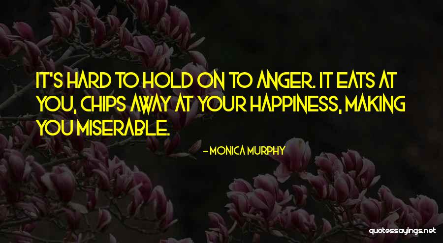Zientek Goodwinss Left Quotes By Monica Murphy Zientek Goodwinss Left Quotes By Monica Murphy