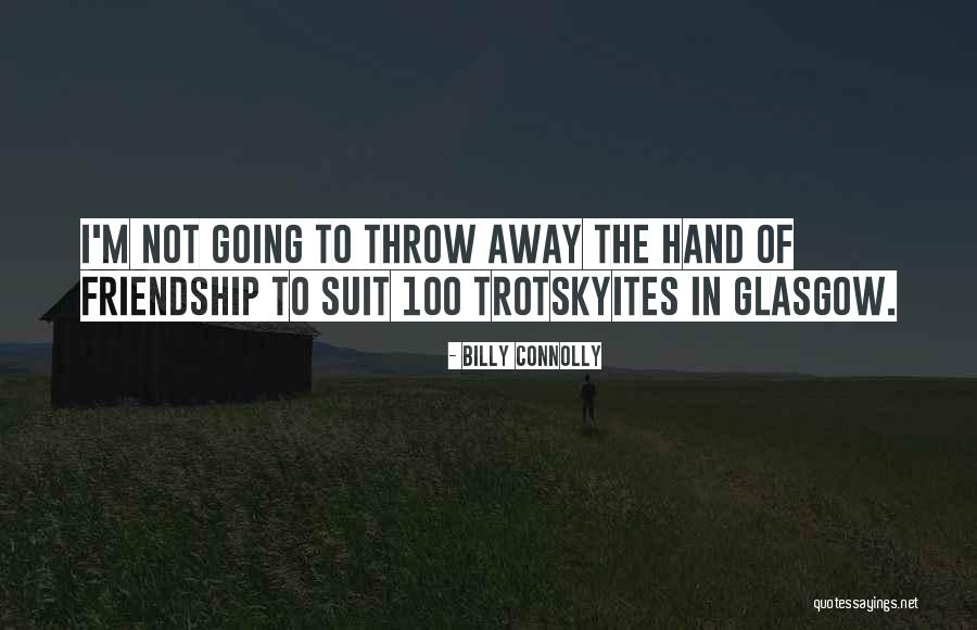 Zientoto Quotes By Billy Connolly Zientoto Quotes By Billy Connolly