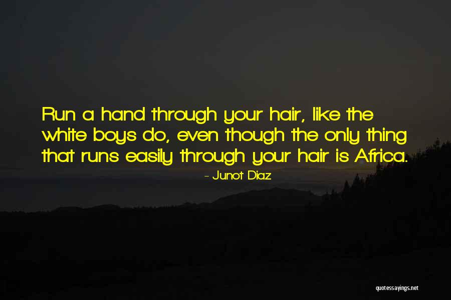 Ziesche Apothecary Quotes By Junot Diaz Ziesche Apothecary Quotes By Junot Diaz
