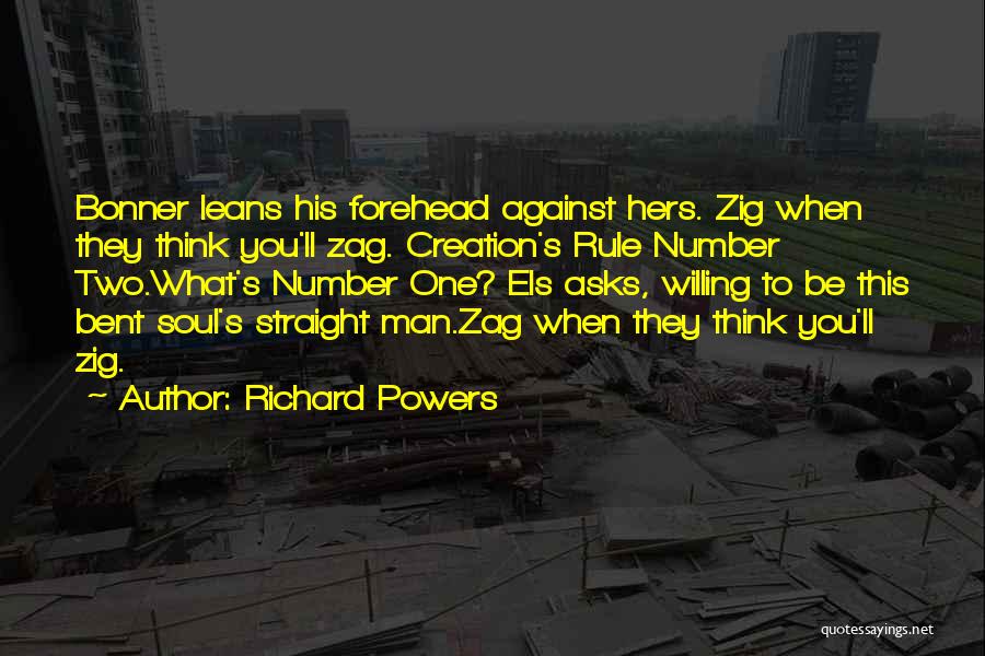 Zig Zag Quotes By Richard Powers